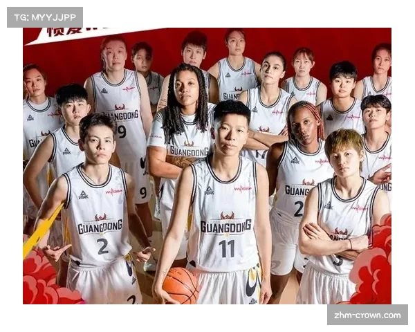 广东女篮揭幕战展冠军底蕴 逆境中凭借经验掌控比赛节奏